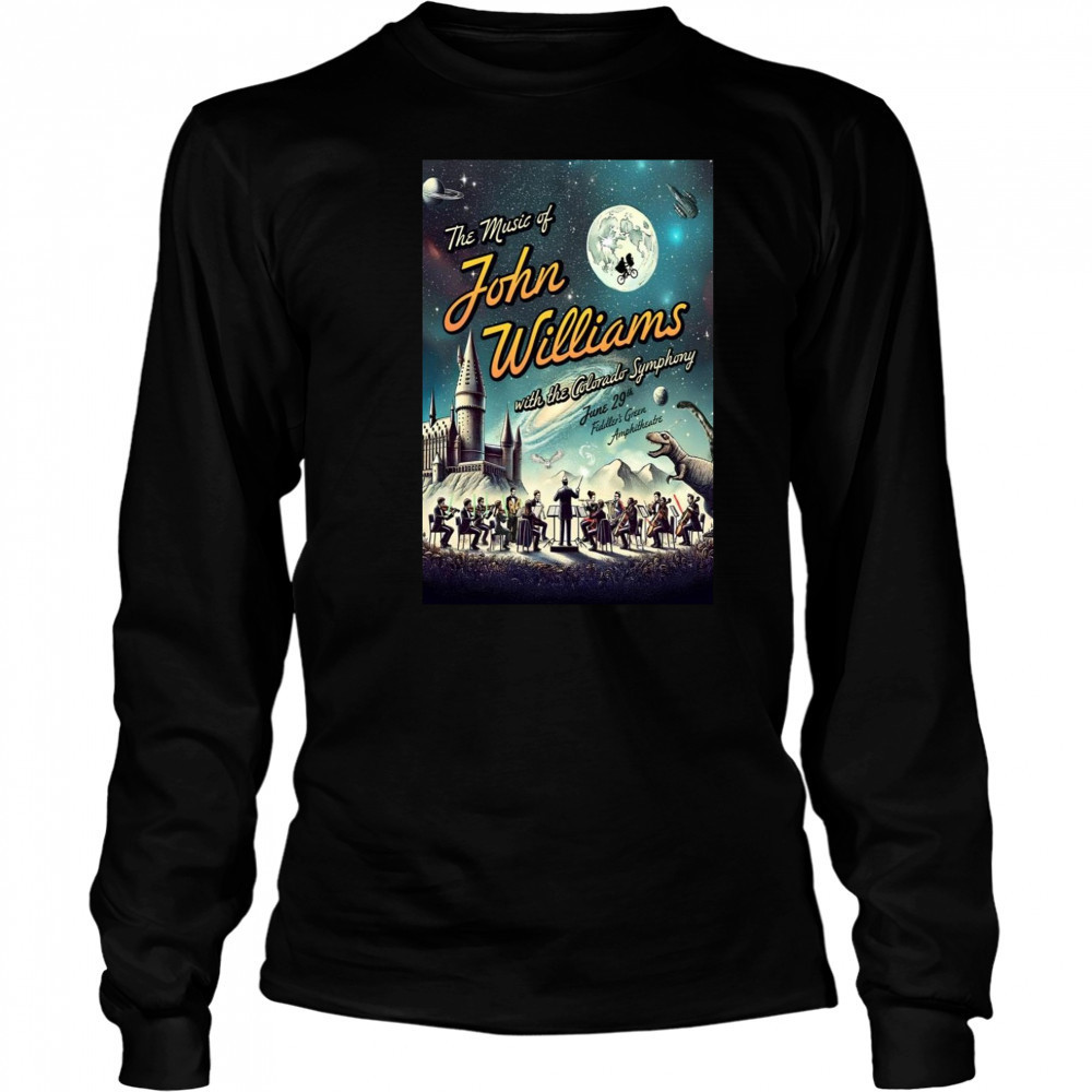 Fiddler Green Amphitheatre The Music Of John Williams June 29 2025 Poster T-Shirt Long Sleeved