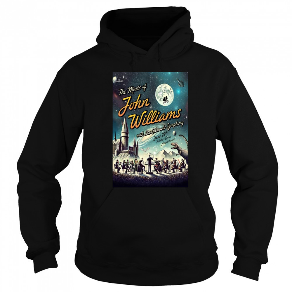 Fiddler Green Amphitheatre The Music Of John Williams June 29 2025 Poster T-Shirt Sweatshirt