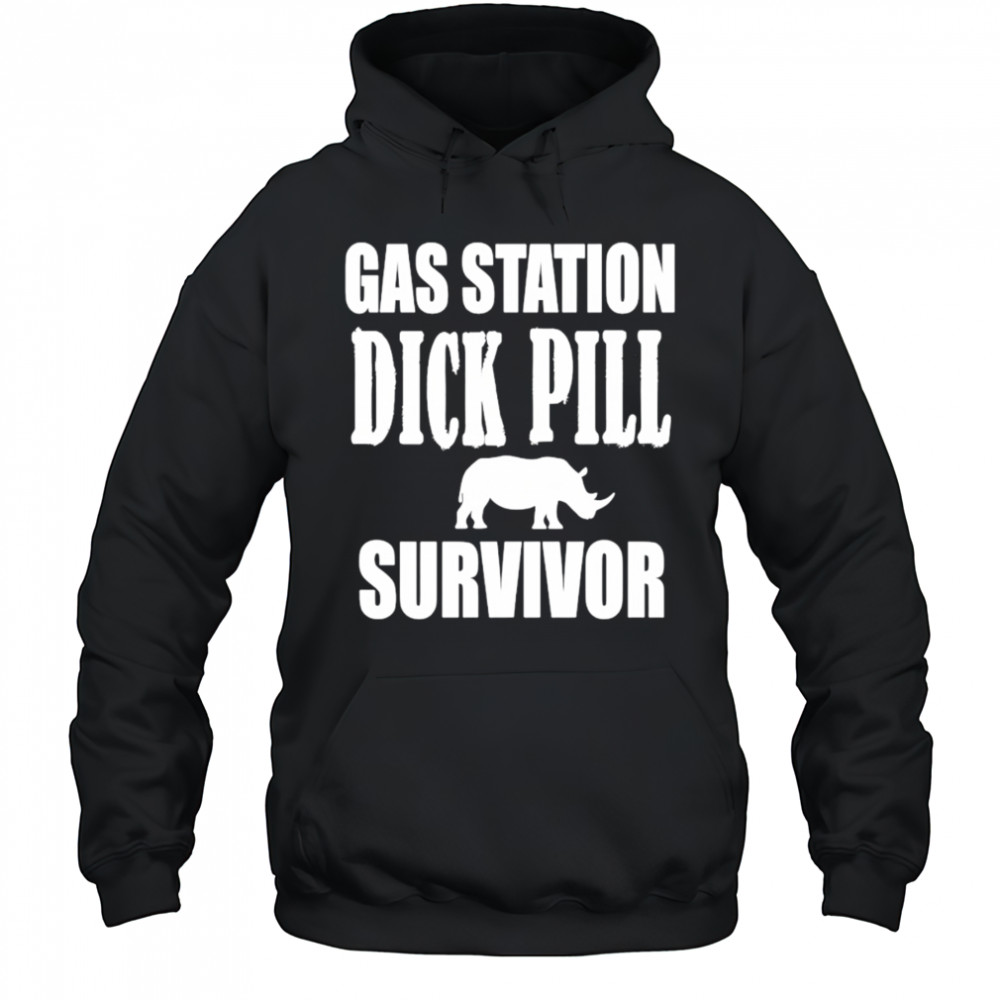 Gas station dick pill survivor shirt Hoodie