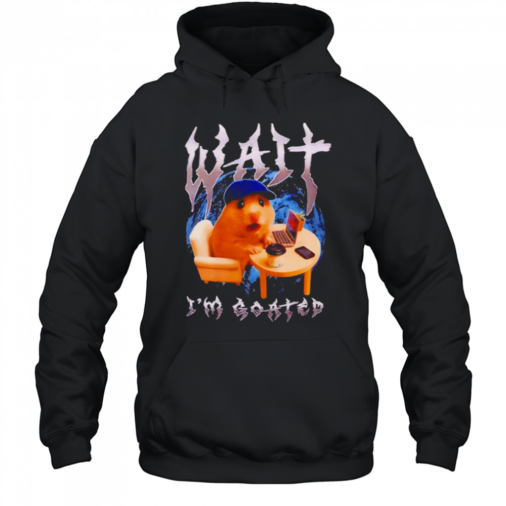 Goated Hamster shirt Hoodie