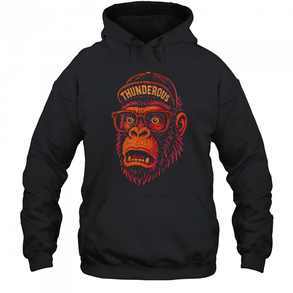 Gorilla Big head Hat Thunderous shirt Hoodie