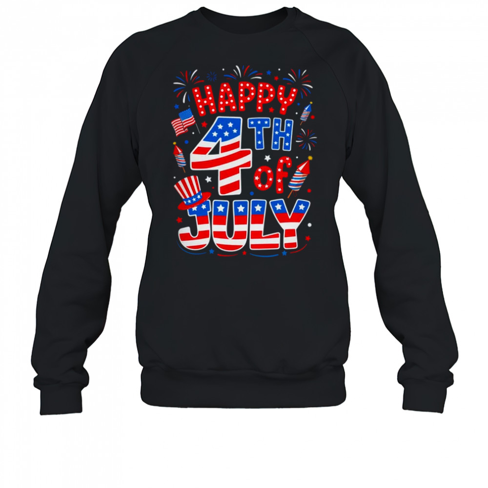 Happy 4th Of July US Flag American 4th Of July Independence shirt Sweatshirt