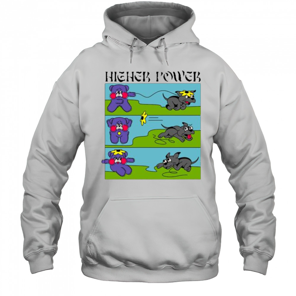 Higher Power Flower Dog T-Shirt Hoodie