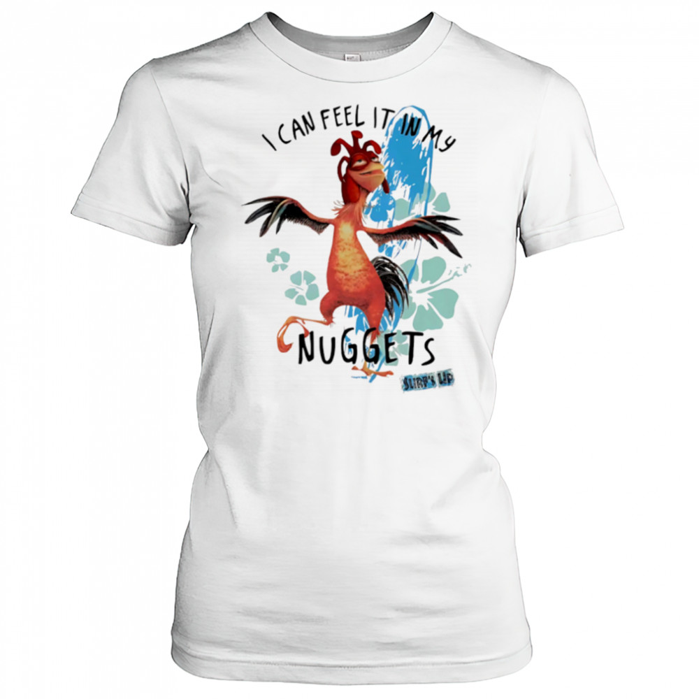 I Feel It In My Nuggets Surf’s Up Chicken shirt Women's T-shirt