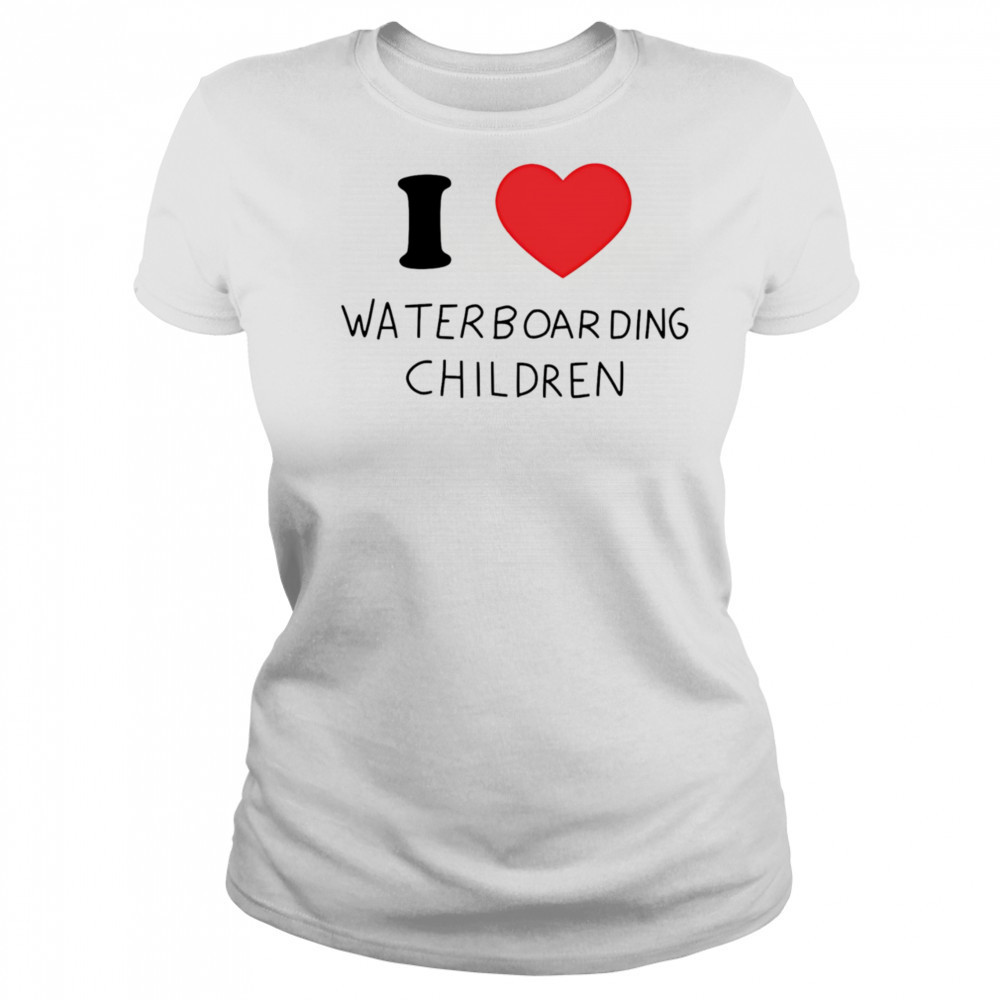 I love waterboarding children shirt Women's T-shirt