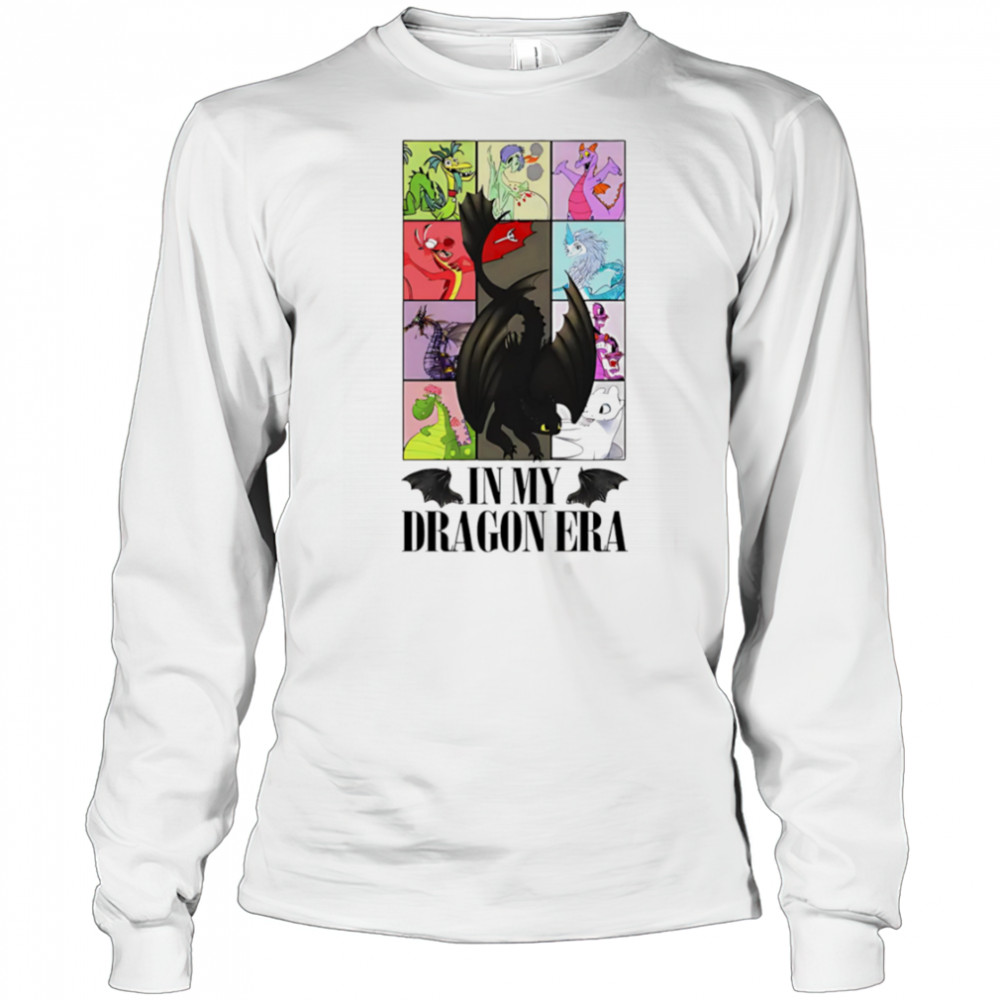 In My Dragon Era shirt Long Sleeved