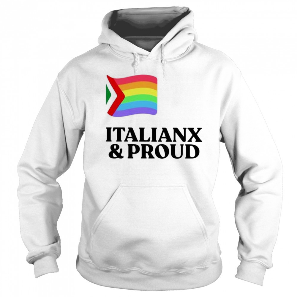 Italianx & Proud T-Shirt Sweatshirt