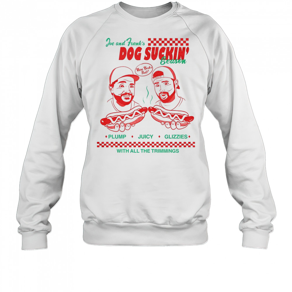 Joe Santagato Dog Suckin’ Season 2025 T-Shirt Sweatshirt