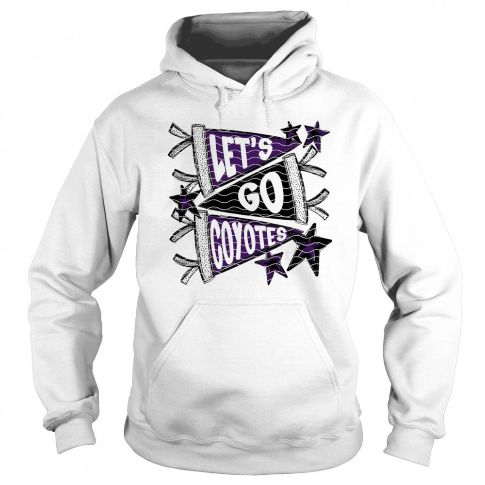 Let’s Go Coyotes shirt Sweatshirt