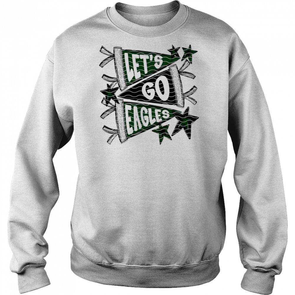 Let’s Go Eagle shirt Hoodie