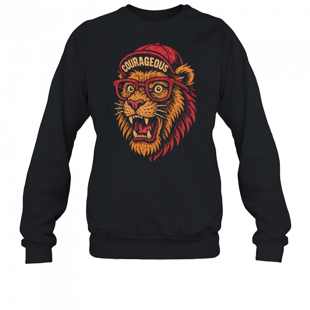 Lion Big Head Hat Courageous shirt Sweatshirt