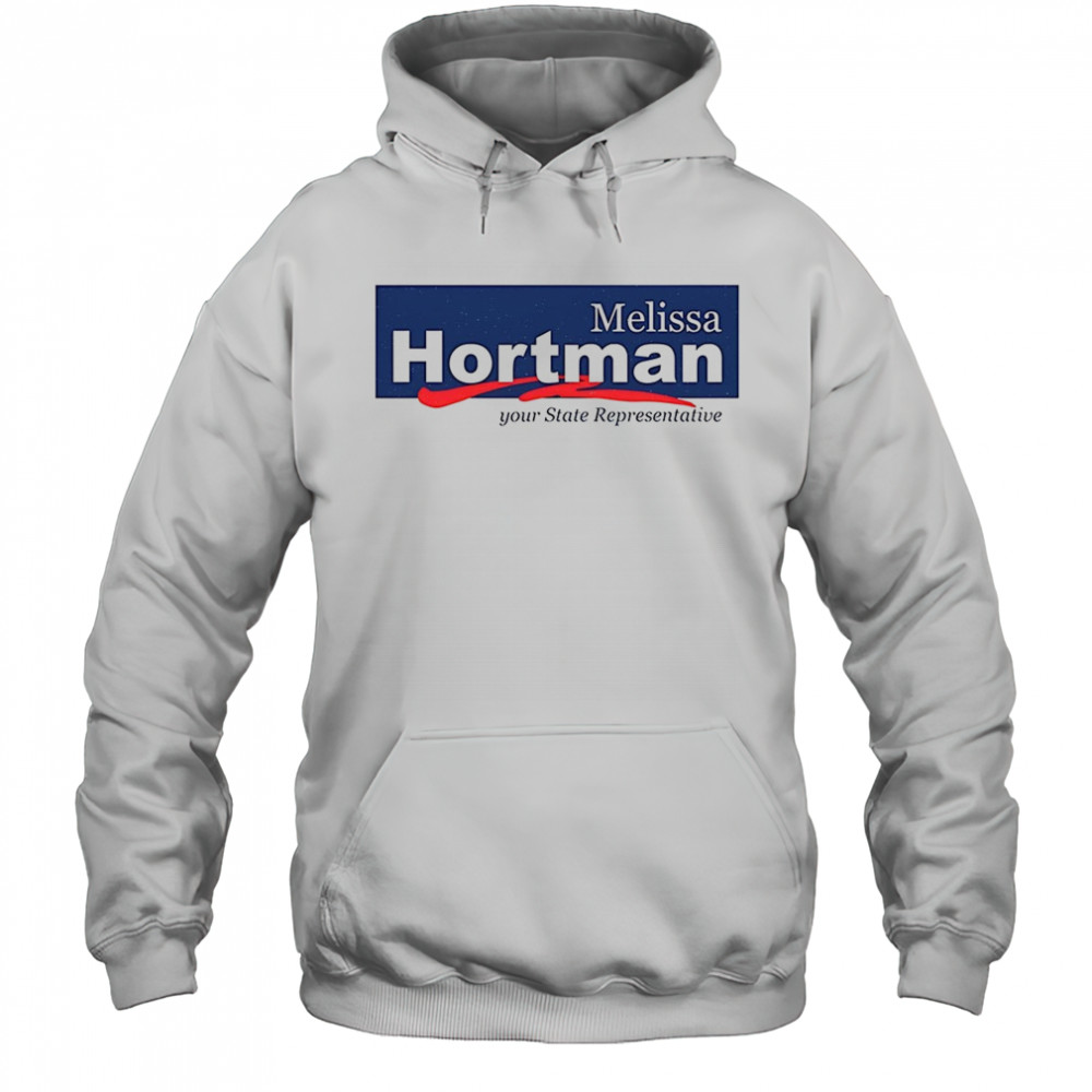 Melissa Hortman Your State Representative T-Shirt Hoodie