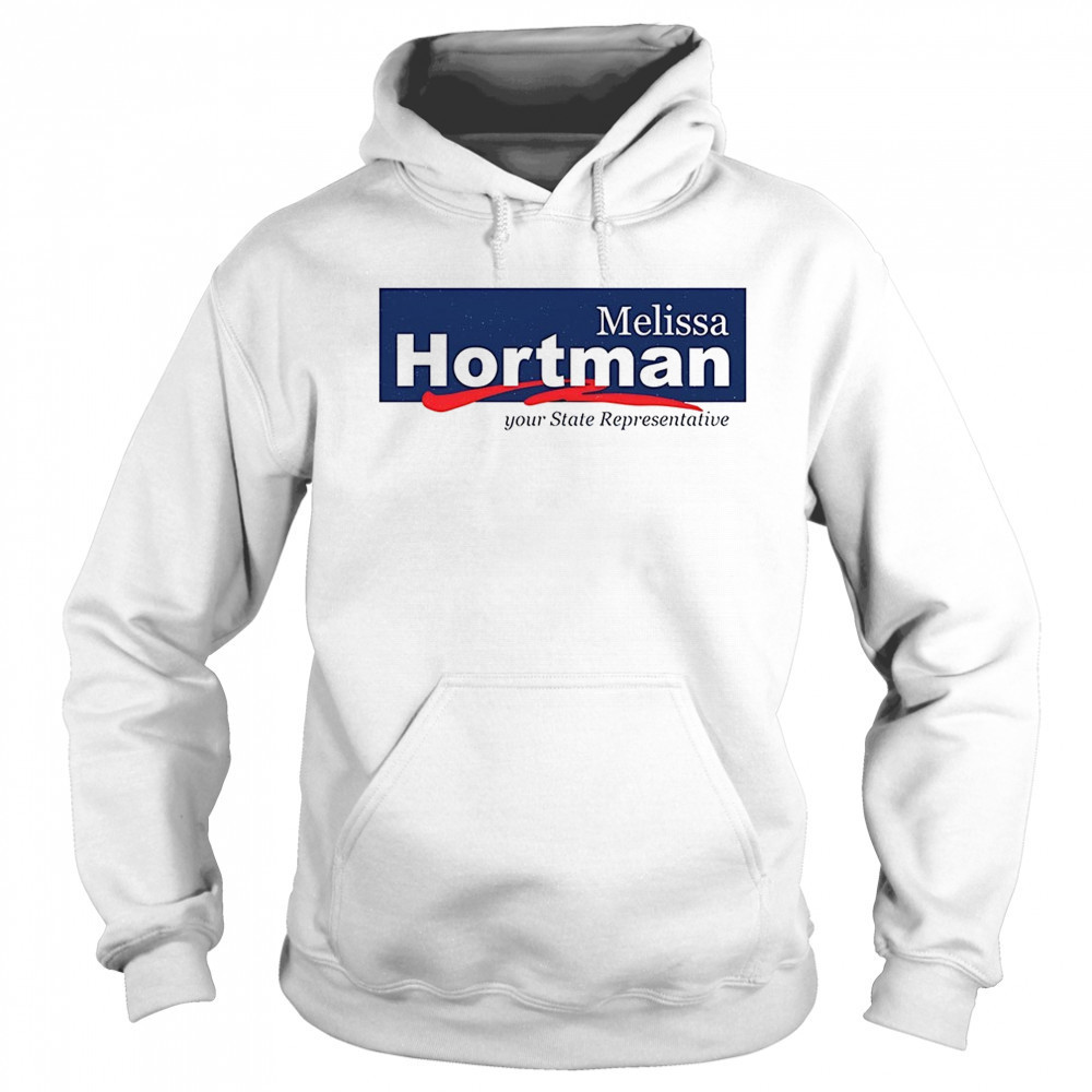 Melissa Hortman Your State Representative T-Shirt Sweatshirt