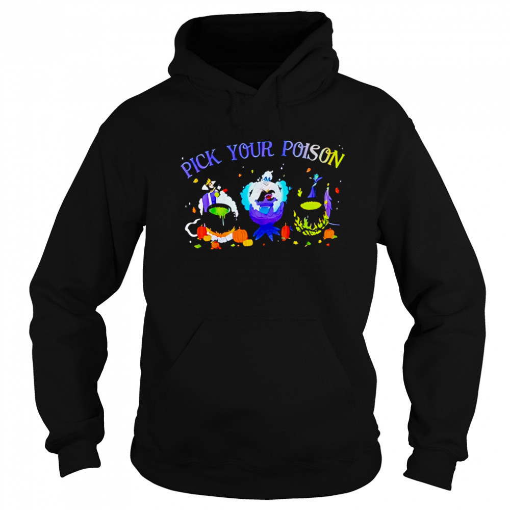 Pick Your Poison Disney shirt Sweatshirt