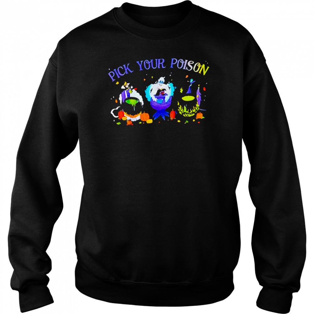 Pick Your Poison Disney shirt Hoodie