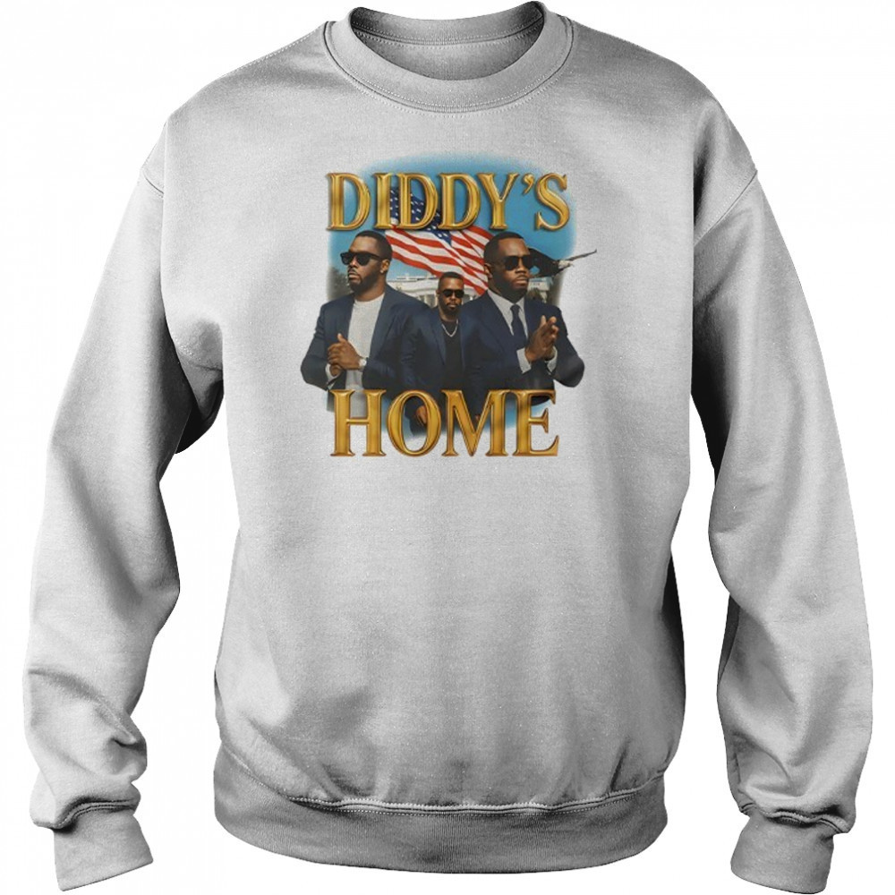 Sean Combs Diddy’s Home T-Shirt Hoodie