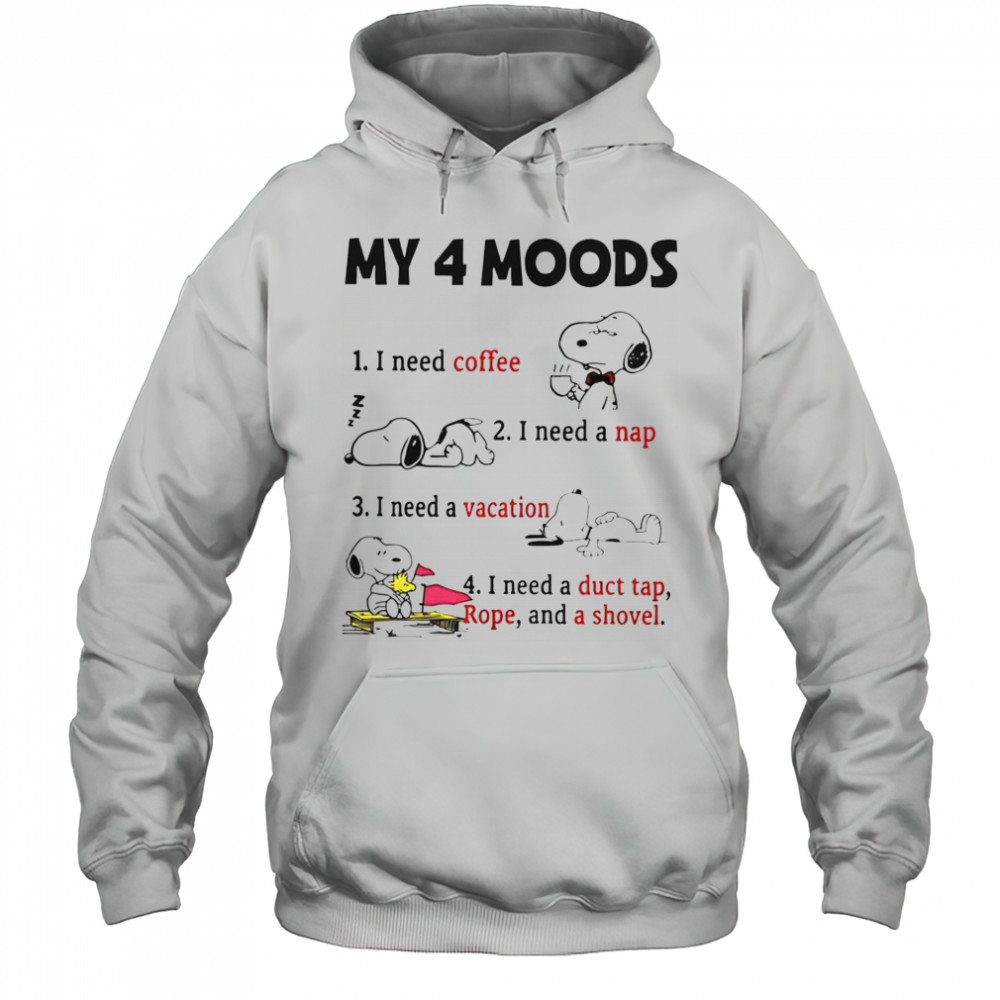 Snoopy My 4 Moods I Need Coffee I Need A Nap I Need A Vacation T-Shirt Hoodie