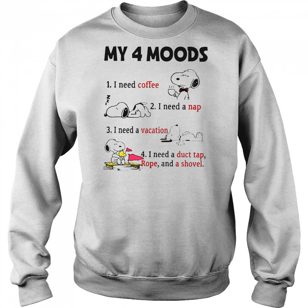 Snoopy My 4 Moods I Need Coffee I Need A Nap I Need A Vacation T-Shirt Hoodie