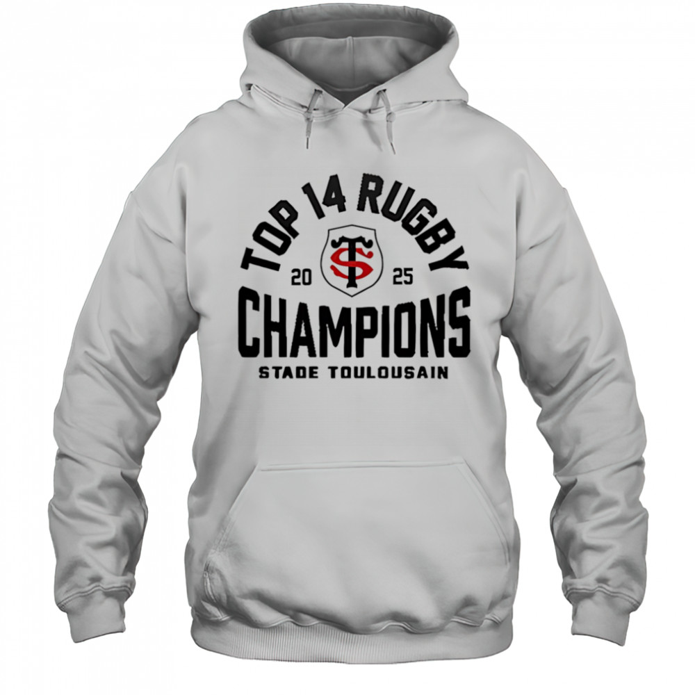 Stade Toulousain Champions 2025 shirt Hoodie