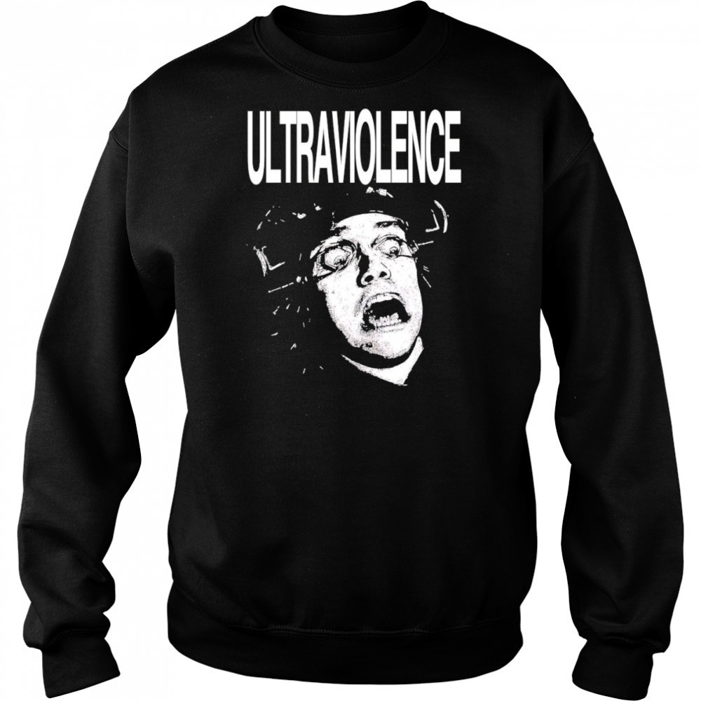 Ultraviolence Clockwork Orange shirt Hoodie