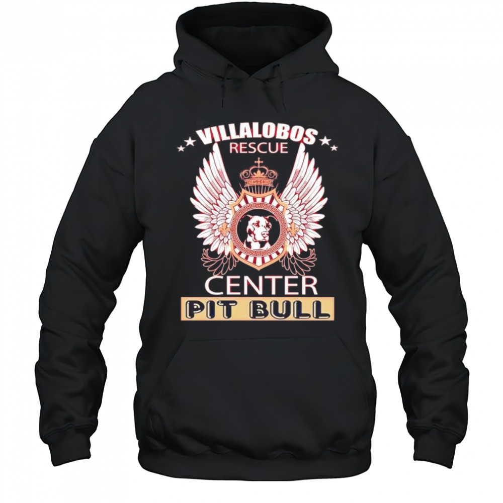 Villalobos rescue center Pit Bull shirt Hoodie