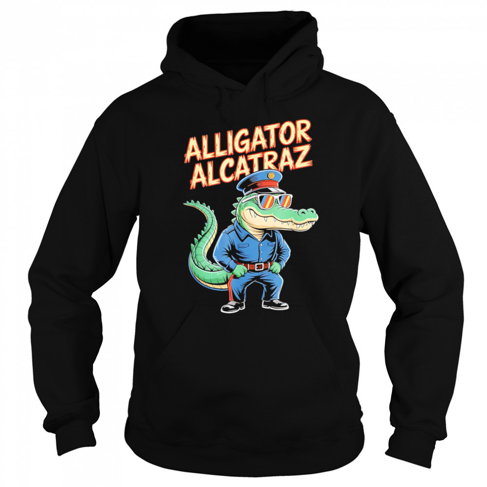 Alligator alcatraz crocodile shirt Sweatshirt