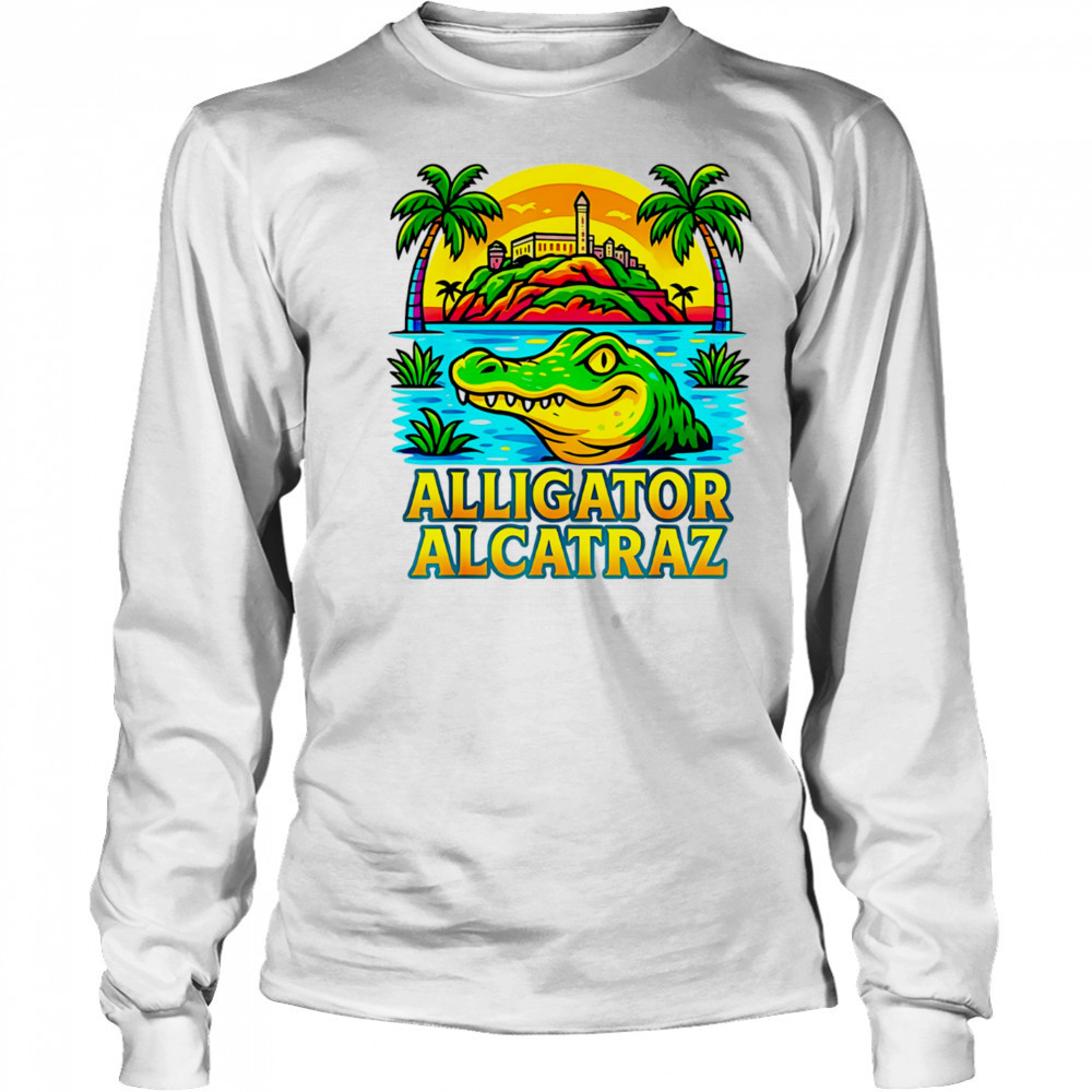 Alligator alcatraz crocodile summer shirt Long Sleeved