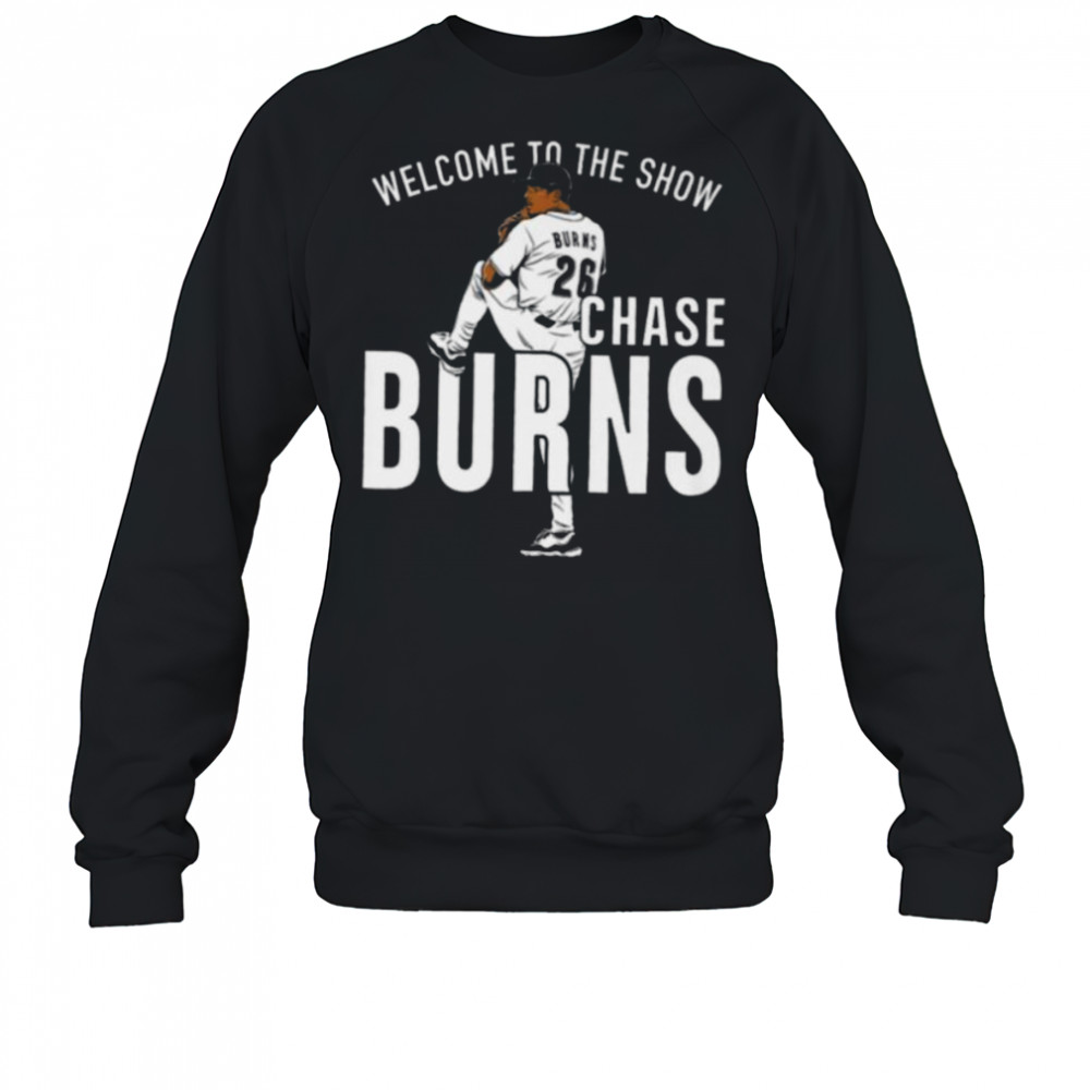 Chase Burns Welcome to the Show Cincinnati Baseball Shirt Sweatshirt