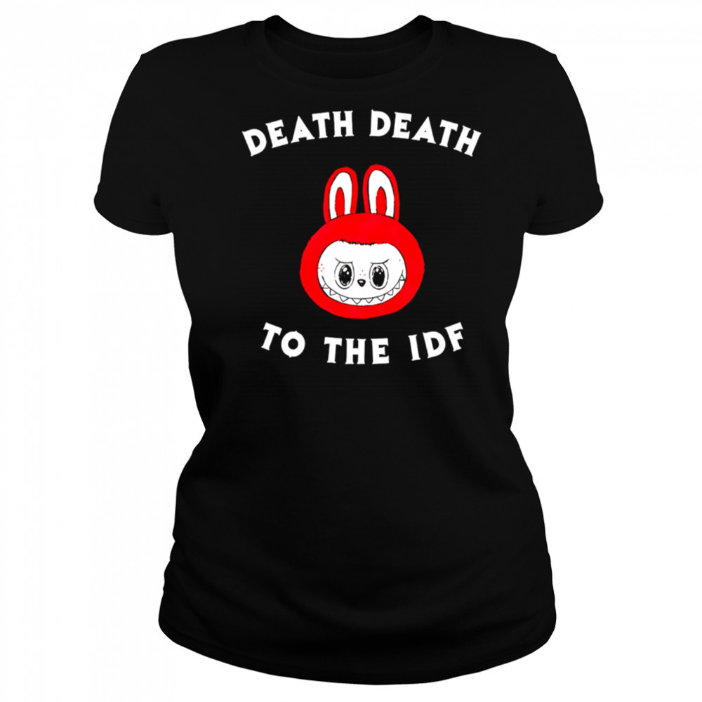 Death death to the idf Labubu shirt Women's T-shirt