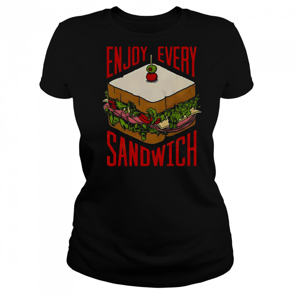 Enjoy Every Sandwich T-Shirt Women's T-shirt