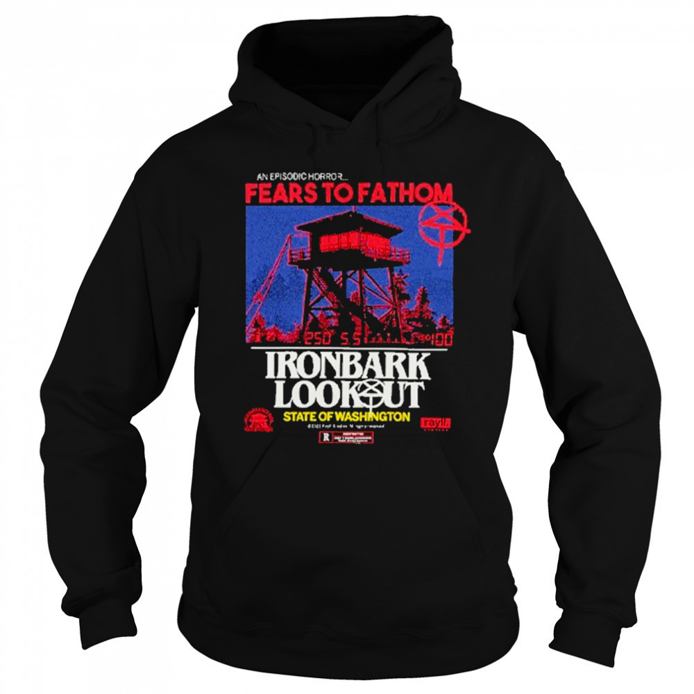 Fears To Fathom T-Shirt Sweatshirt