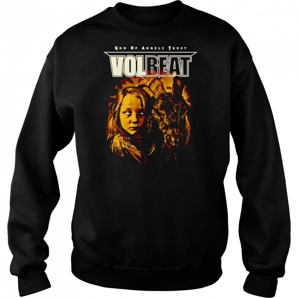 God Of Angels Trust Volbeat shirt Hoodie