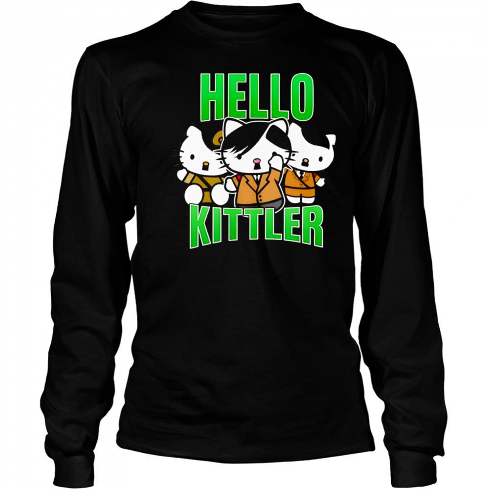 Hello Kittler shirt Long Sleeved