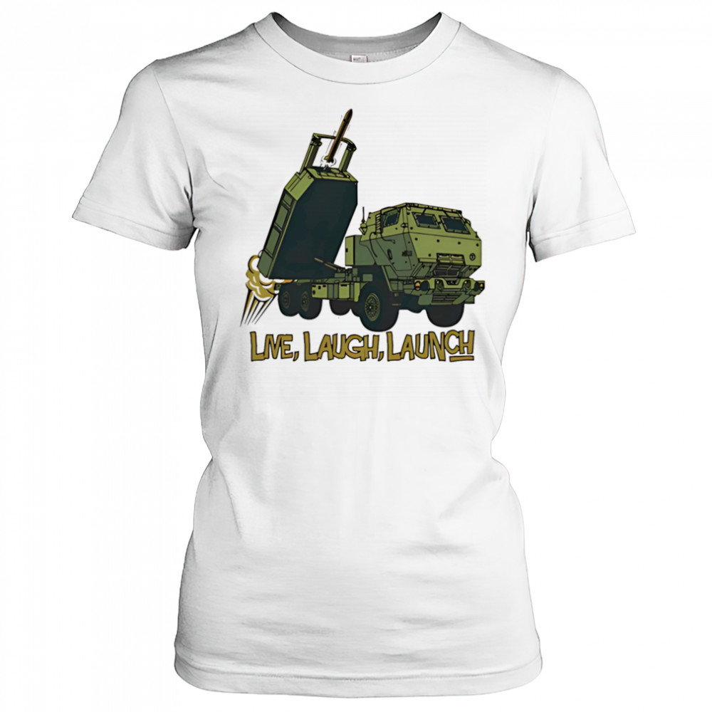 Himars live laugh launch shirt Women's T-shirt