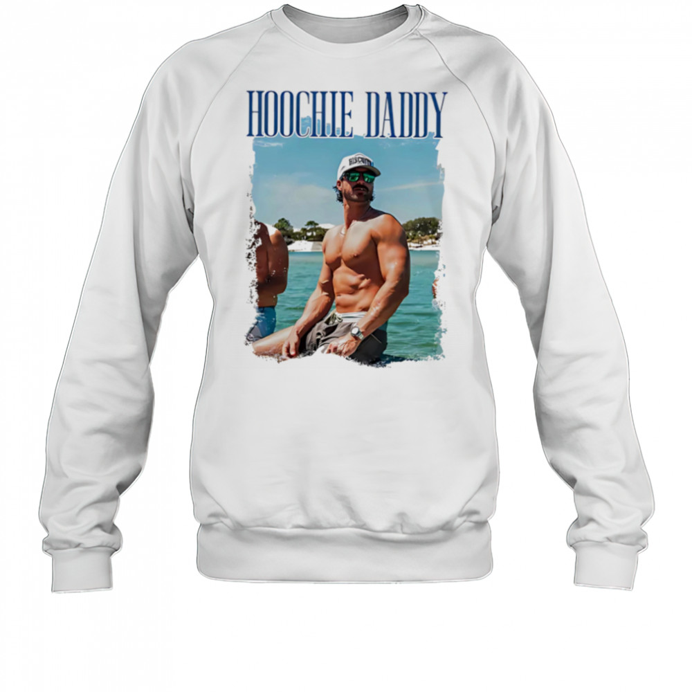 Hoochie Dady Season vintage shirt Sweatshirt