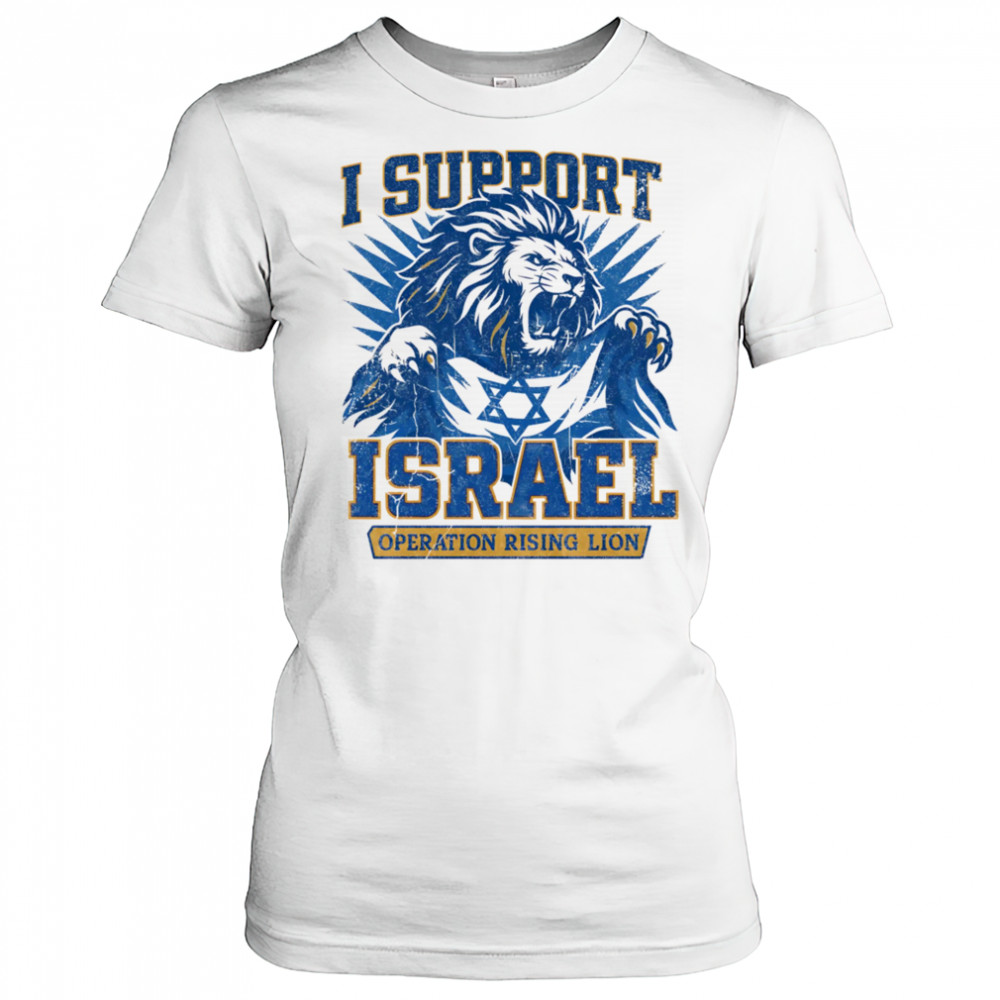 I support Israel Operation Rising Lion shirt Women's T-shirt