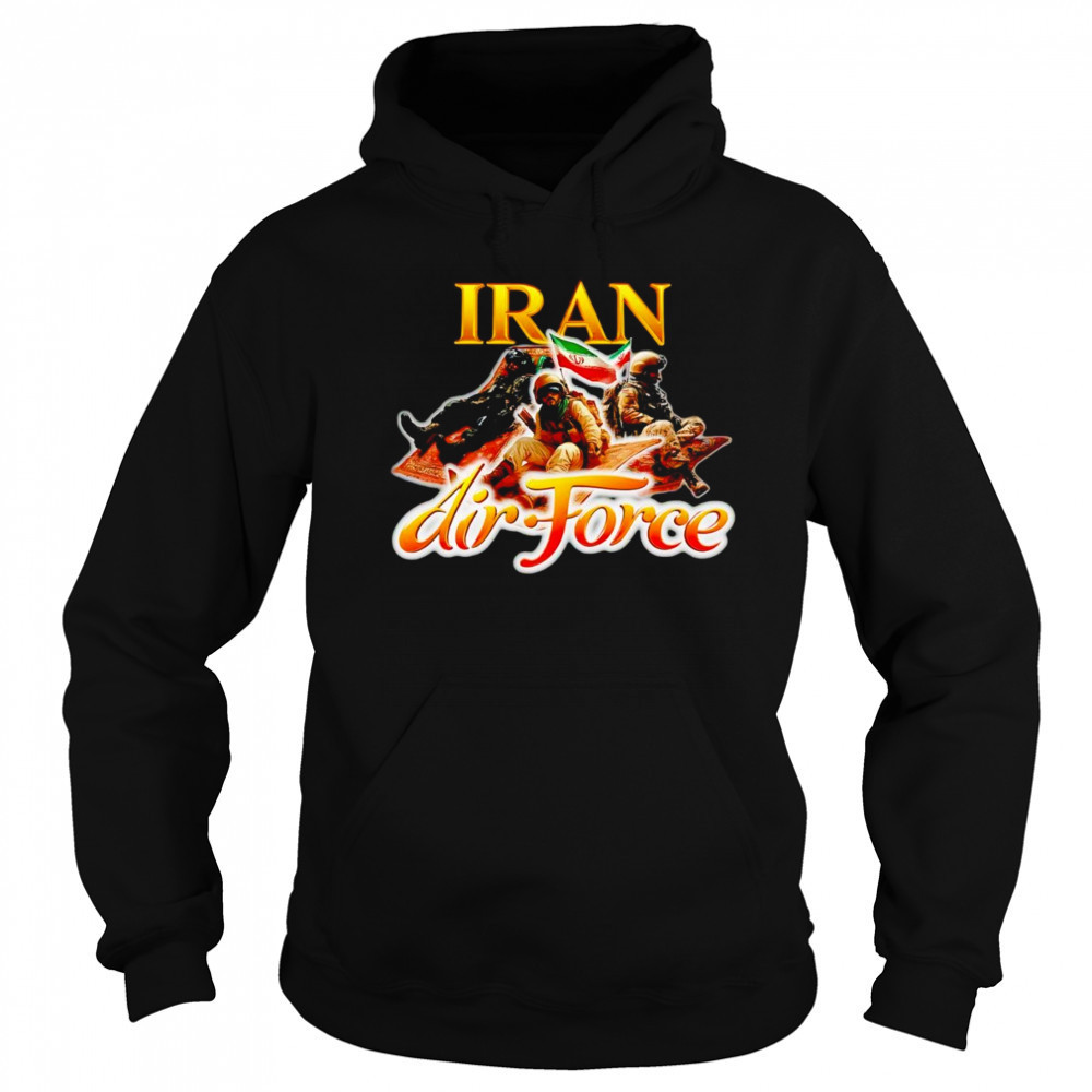 Iran air force shirt Sweatshirt
