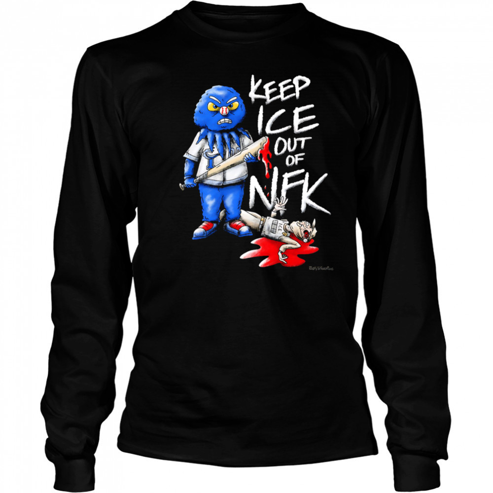 Keep Ice out of NFK shirt Long Sleeved