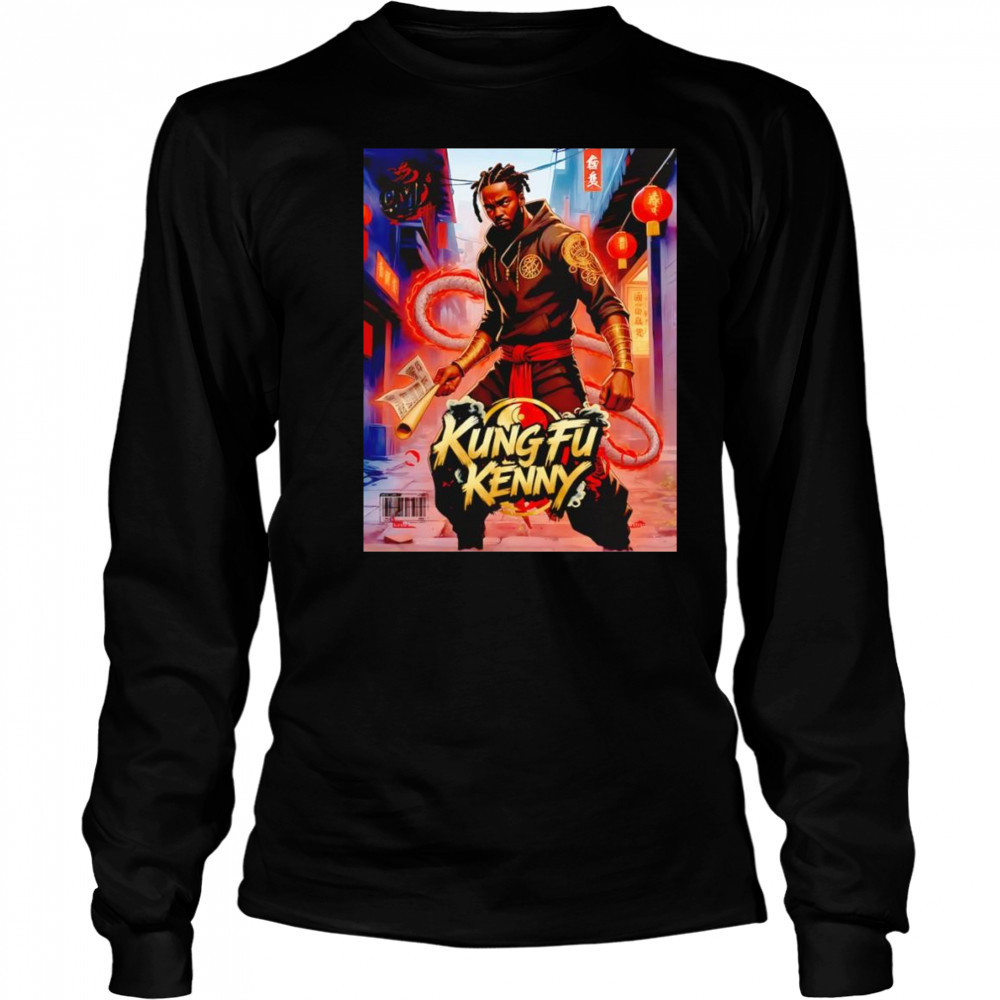 Kung Fu Kenny Kendrick Lamar shirt Long Sleeved