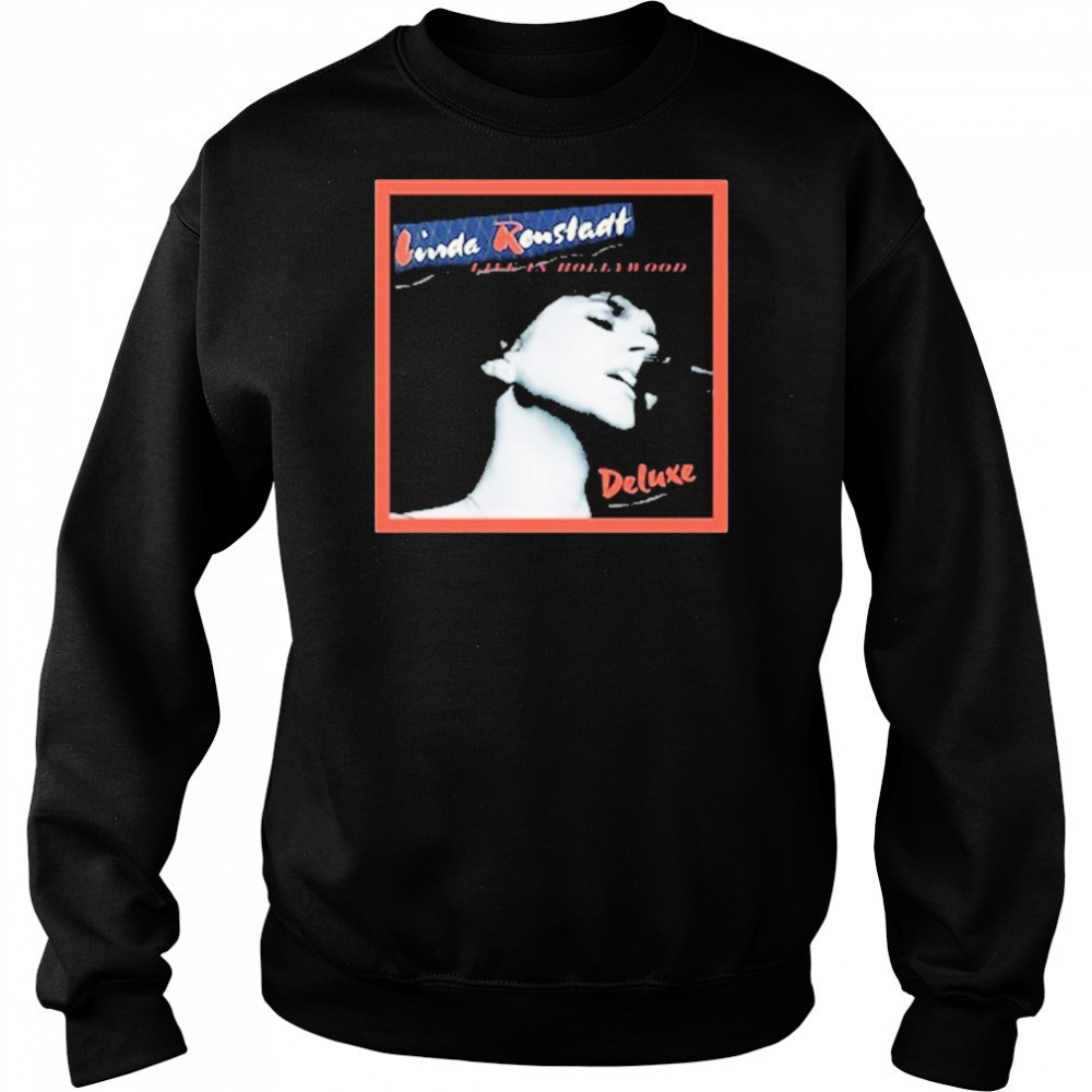 Linda Ronstadt Live In Hollywood Deluxe T-shirt Hoodie