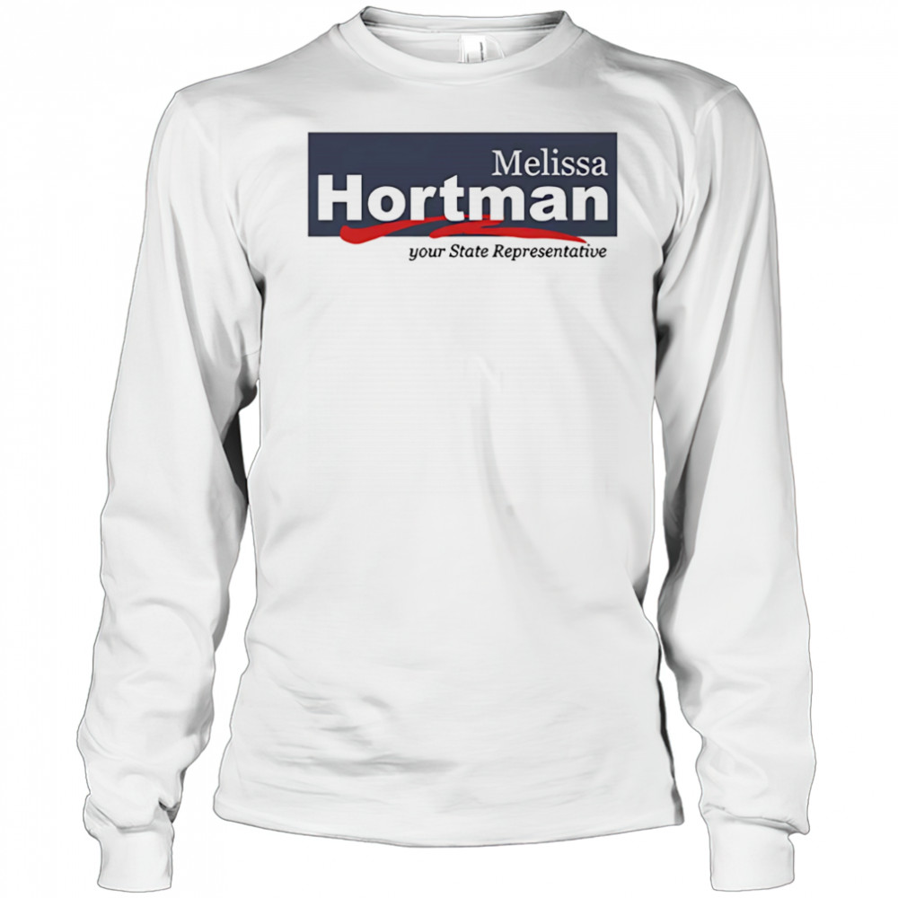 Melissa Hortman Your State Presentative shirt Long Sleeved