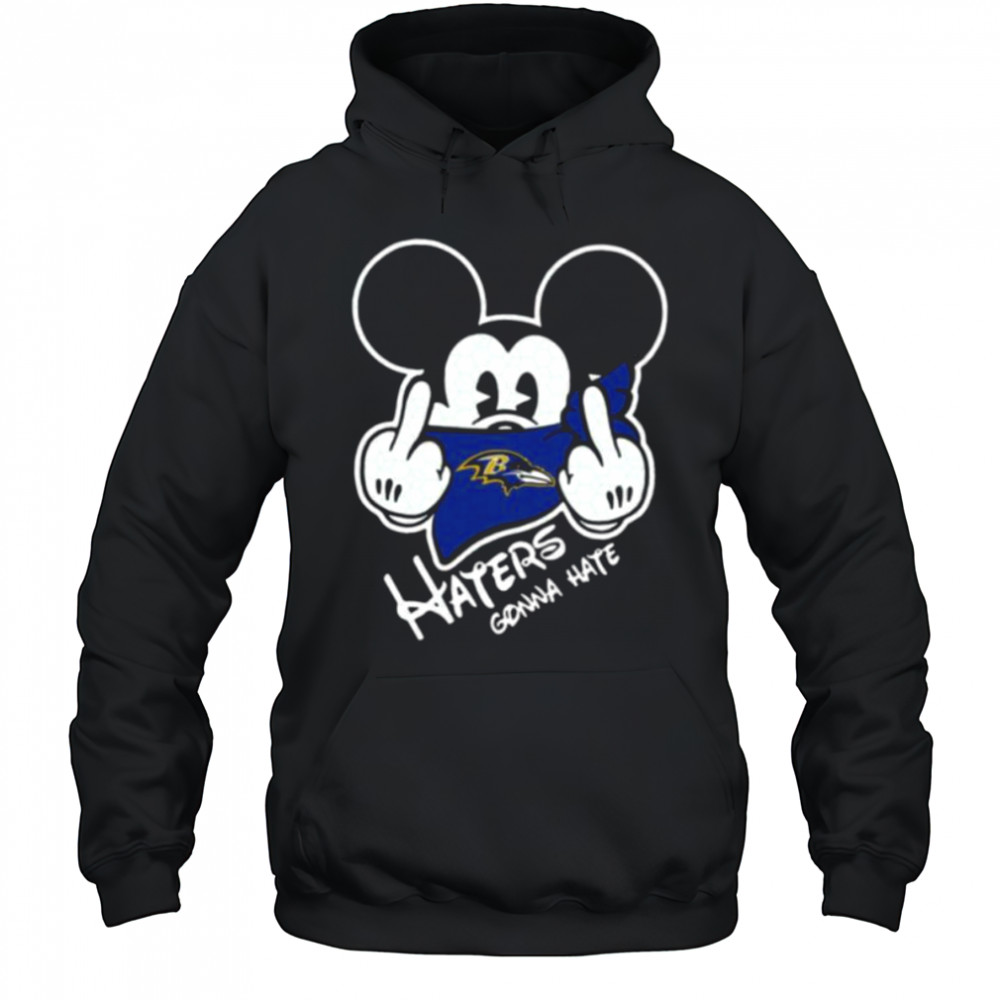 Mickey Haters Gonna Hate Baltimore Ravens Shirt Hoodie