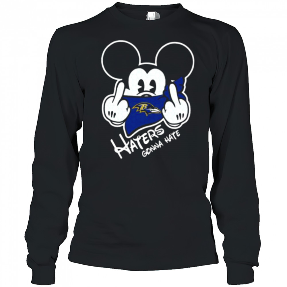 Mickey Haters Gonna Hate Baltimore Ravens Shirt Long Sleeved