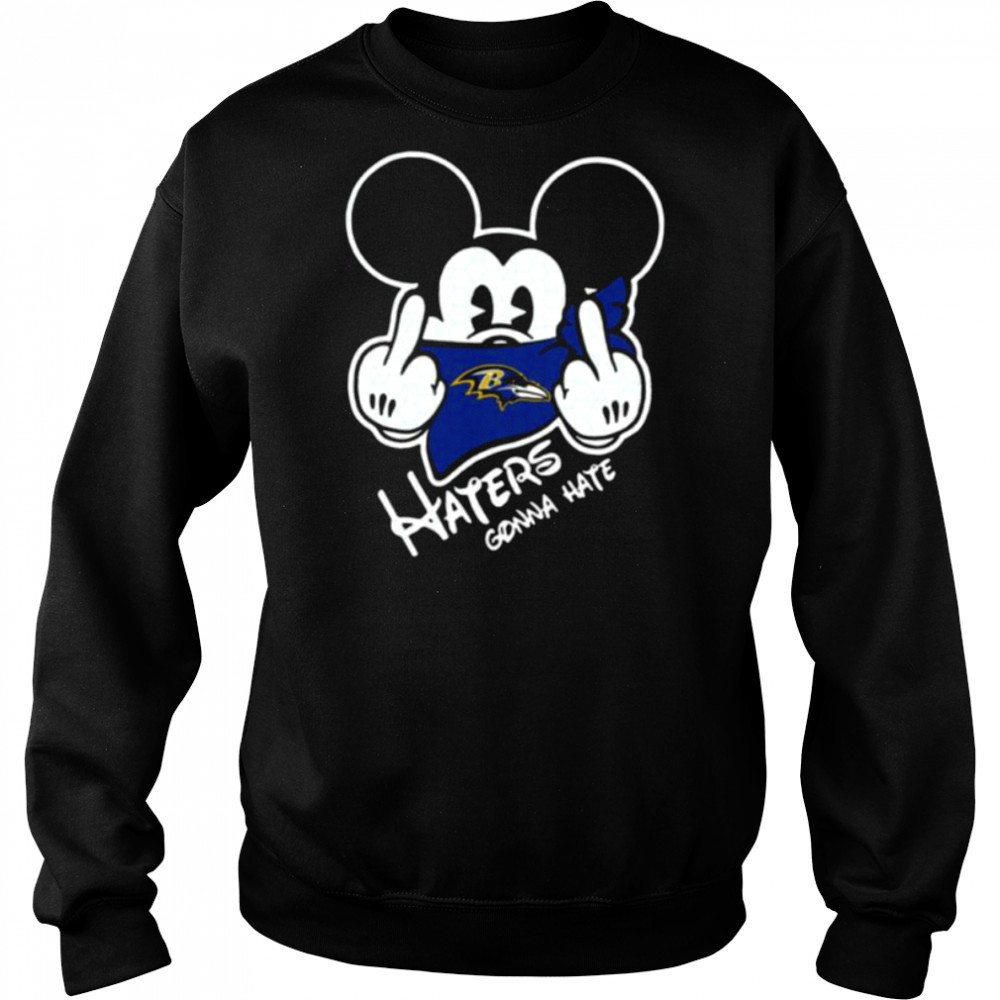 Mickey Haters Gonna Hate Baltimore Ravens Shirt Hoodie