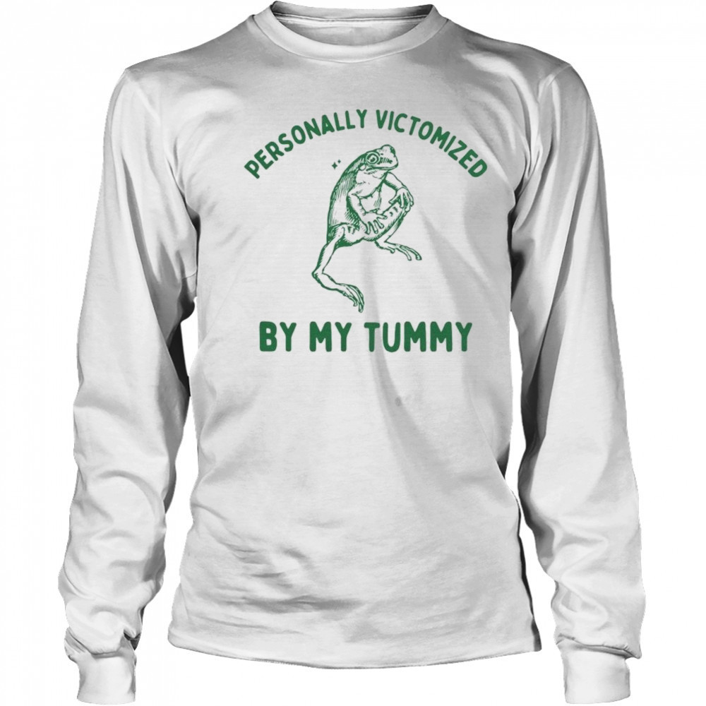 Personally Victomized By My Tummy Frog T-shirt Long Sleeved