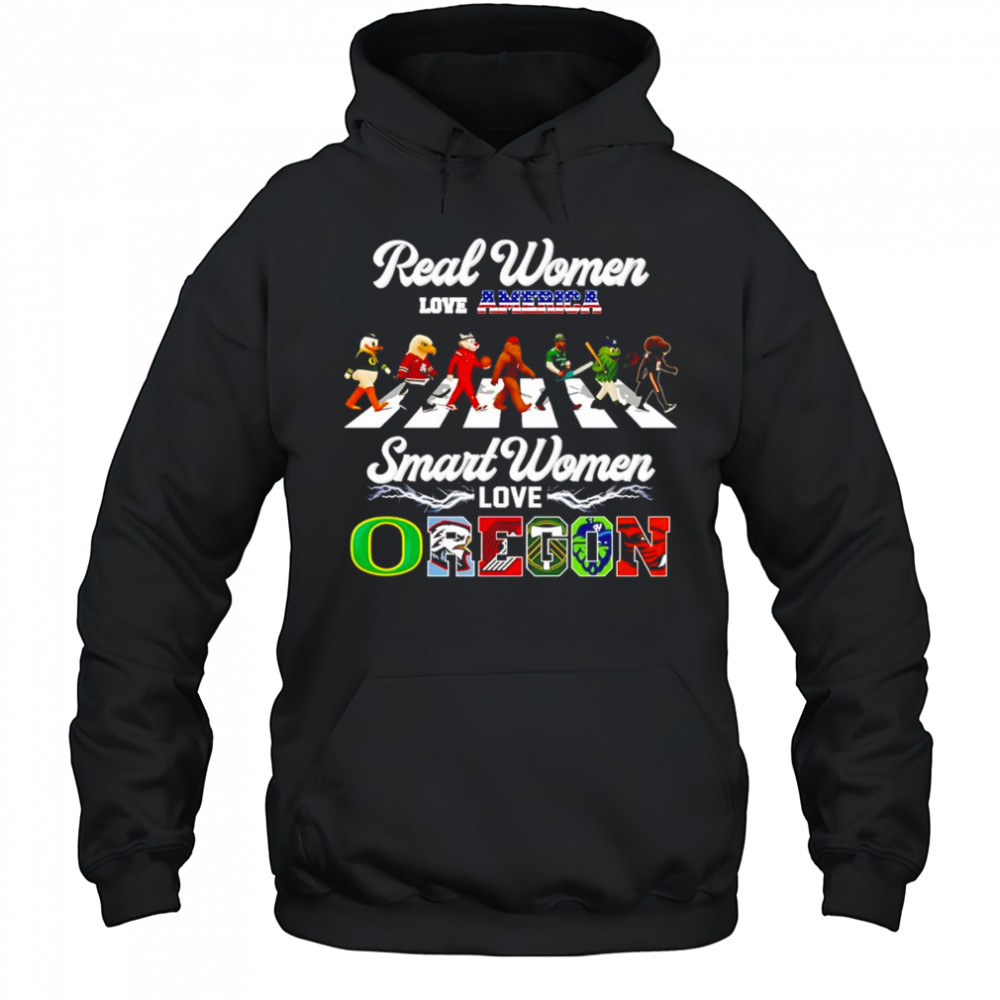 Real women love America smart women love Oregon mascot shirt Hoodie