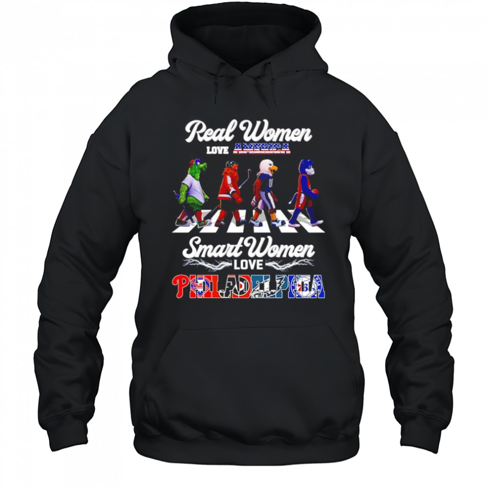 Real women love America smart women love Philadelphia mascot shirt Hoodie