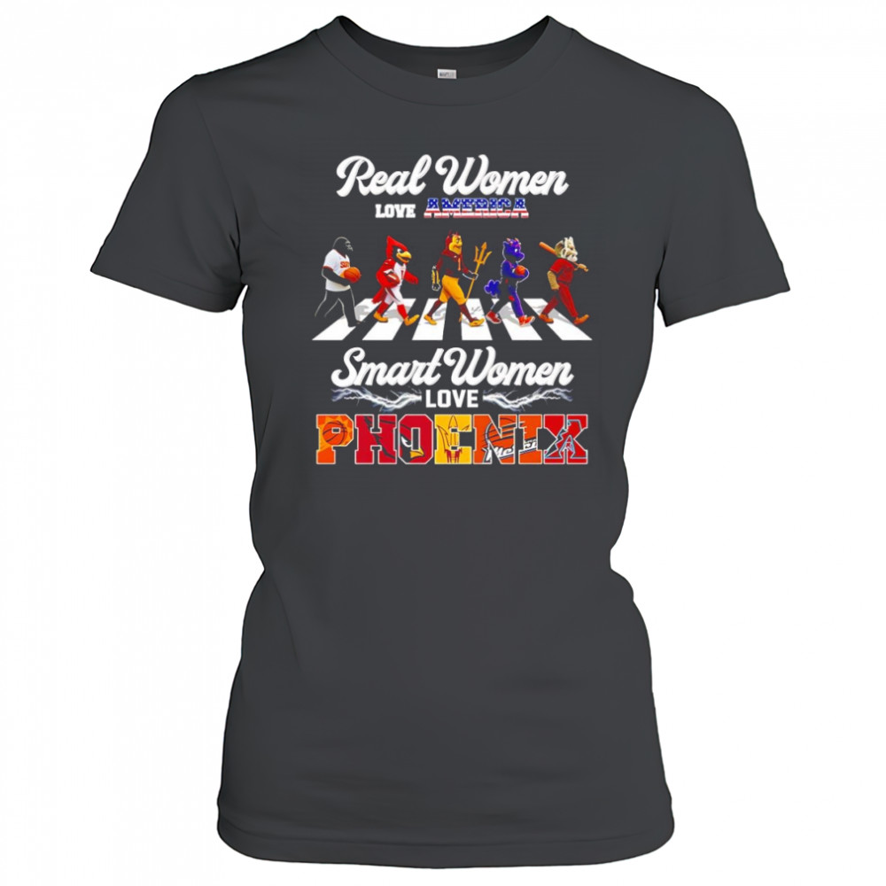 Real women love America smart women love Phoenix mascot shirt Women's T-shirt