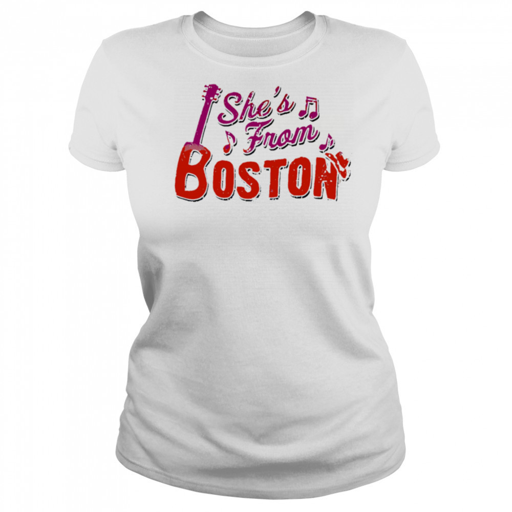 She’s from Boston music shirt Women's T-shirt