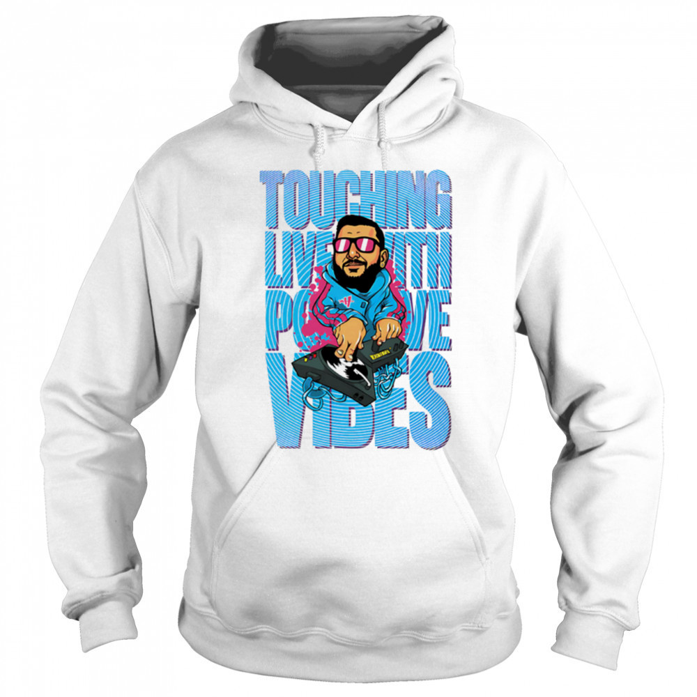 Touching Lives With Positive Vibes DJ cartoon shirt Sweatshirt